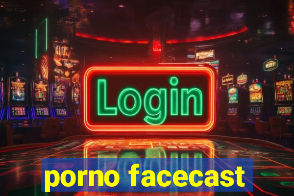 porno facecast